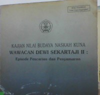 Kajian Nilai Budaya Naskah Kuna  Wawacan DEwi Sekartaji II