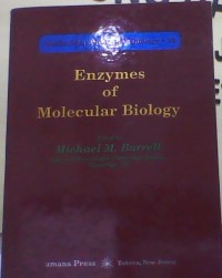 Enzymes of Molecular Biology