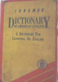 Longman Dictionary of American English: A Dictionary For Learners of English