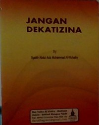 JANGAN DEKATI ZINA