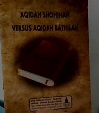 AQIDAH SHOHIHAH VERSUS AQIDAH BATHILAH