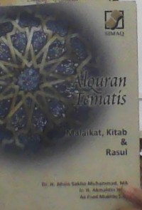 ALQURAN TEMATIS (MALAIKAT,KITAB, DAN RASUL)