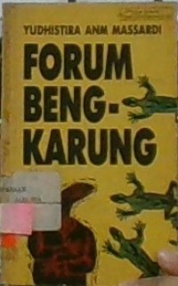 FORUM BENGKARUNG