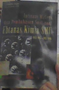 INTISASI MATERI DAN PEMBAHASAN SOAL-SOAL EBTANAS KIMIA SMU