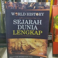 WORLD HISTORY SEJARAH DUNIA LENGKAP