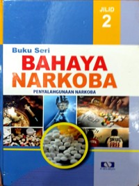 BUKU SERI BAHAYA NARKOBA