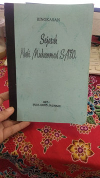 RINGKASAN SEJARAH NABI MUHAMMAD SAW.