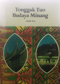 TONGGAK TUO BUDAYA MINANG