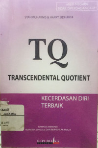 TQ TRANSCENDENTAL QUOTIENT KECERDASAN DIRI TERBAIK