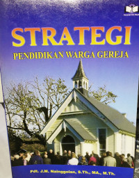 STRATEGI PENDIDIKAN WARGA GEREJA