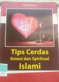 TIPS CERDAS EMOSI DAN SPIRITUAL ISLAMI