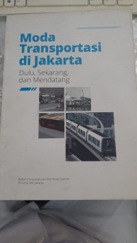 MODA TRANSPORTASI DI JAKARTA