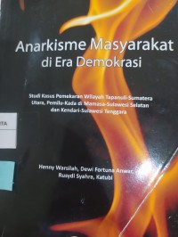 Anarkisme masyarakat di era demokrasi