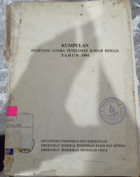 KUMPULAN PEMENANG LOMBA PENELITIAN ILMIAH REMAJA TAHUN 1994