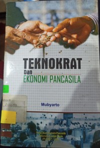 Teknorat dan Ekonomi Pancasila