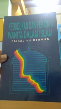 kedudukan dan peranan wanita dalam islam