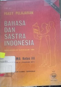 Paket Pelajaran BAHASA DAN SASTRA INDONESIA