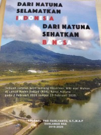 Dari Natuna Selamatkan Indonesia Dari Natuna Sehatkan Bangsa