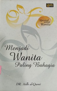 Menjadi Wanita Paling Bahagia