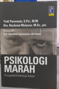 Psikologi Marah : PerspektIf Psikologi Islami