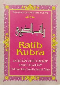 Ratib Kubra: Ratib dan Wirid Lengkap Rasululah SAW