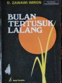 BULAN TERTUSUK LALANG