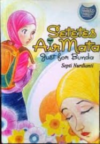 Setetes Air Mata just for Bunda