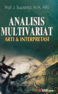 Analisis multivariat : arti dan interpretasi