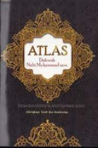 Atlas Dakwah Nabi Muhammad SAW