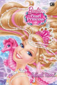 Barbie : the pearl princess
