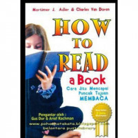 HOW TO READ A BOOK CARA JITU MENCAPAI PUNCAK TUJUAN MEMBACA