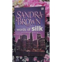 Words of Silk: Selembut Sutra
