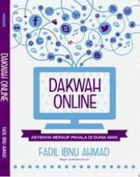 DAKWAH ONLINE (ASYIKNYA MERAUP PAHALA DI DUNIA MAYA)