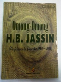 Omong-Omong H.B. Jassin (Perjalanan ke Amerika 1958-1959)