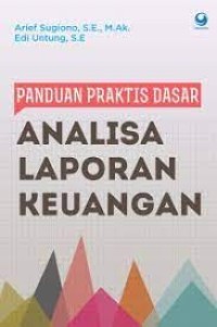 Panduan Praktis Dasar analisis lapran keuangan