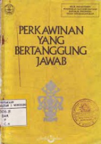 Perkawinan yang Bertanggung Jawab