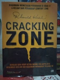 Cracking Zone: Bagaimana Memetakan Perubahan di Abad 21 & Keluar dari Perangkap Comfort Zone