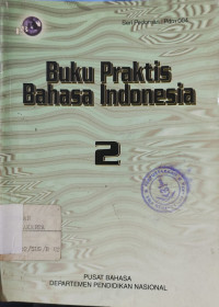 BUKU PRAKTIS BAHASA INDONESIA JILID 2