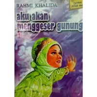 aku akan menggeser gunung