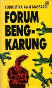 FORUM BENGKARUNG (kumpulan cerita pendek)