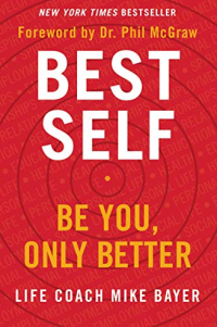 BEST SELF BE YOU ONLY BETTER