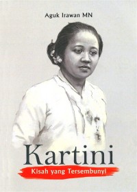 Kartini: Kisah yang Tersembunyi