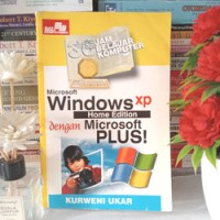 Microsoft Windows XP Home Edition dengan Microsoft PLUS !