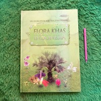 MODUL PEMBELAJARAN SERI ENSIKLOPEDIA ILMU PENGETAHUAN ALAM (FLORA KHAS INDONESIA)