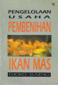 Pengelolaan Usaha Pembenihan Ikan MAs