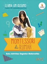 MONTESSORI DI RUMAH BUKU AKTIVITAS KEGIATAN MATEMATIKA