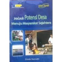 Melikik Potensi Desa Menuju Masyarakat Sejahtera