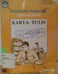 Pedoman Ringkas Penyusunan Karya Tulis