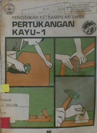 Pendidikan Ketrampilan SMTA (Pertukangan Kayu-1)