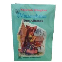 Sejarah Ringkas Minangkabau Dan Adatnya